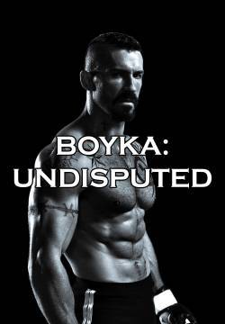 Undisputed IV – Il ritorno di Boyka