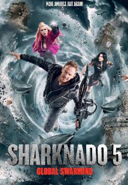 Sharknado 5: Global Swarming