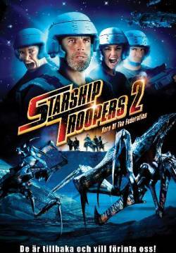 Starship Troopers 2 - Eroi della Federazione