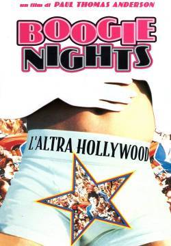 Boogie Nights - L'altra Hollywood