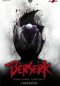 Berserk - L'epoca d'oro - Capitolo III: L'avvento