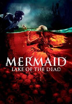 The Mermaid – Lake of the Dead