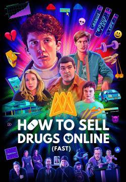 Come vendere droga online (in fretta) - Stagione 2