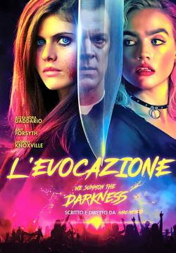 L'evocazione - We Summon the Darkness