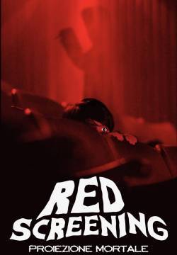 Red Screening - Proiezione mortale