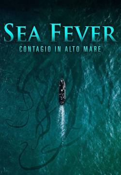 Sea Fever - Contagio in alto mare