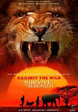 Against the Wild 2: Viaggio attraverso il Serengeti