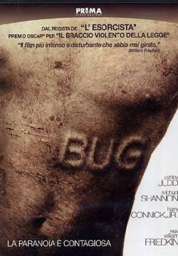 Bug - La paranoia è contagiosa