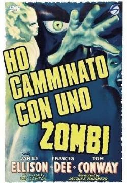 Ho camminato con uno zombi