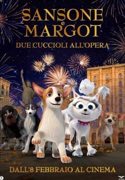 Sansone e Margot - Due cuccioli all’Opera